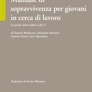 MANUALE DI SOPRAVVIVENZA PER GIOVANI IN CERCA DI LAVORO-0