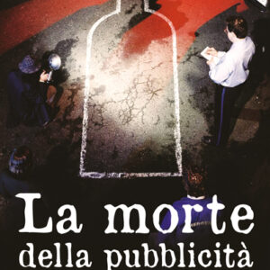 LA MORTE DELLA PUBBLICITA'-0