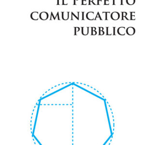 IL PERFETTO COMUNICATORE PUBBLICO-0