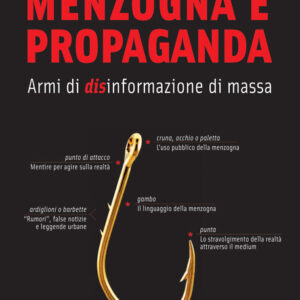 MENZOGNA E PROPAGANDA-0