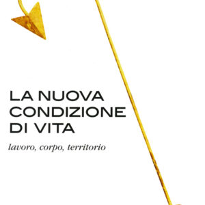 LA NUOVA CONDIZIONE DI VITA-0