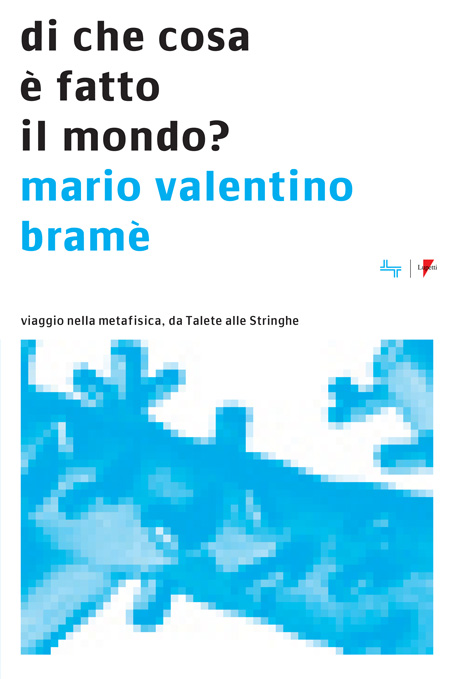 DI CHE COSA E' FATTO IL MONDO?-0