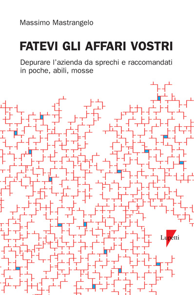 FATEVI GLI AFFARI VOSTRI-0