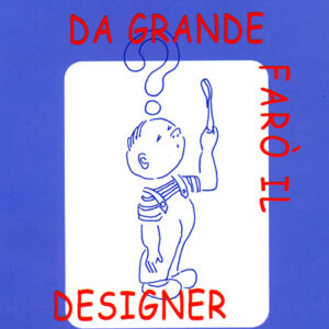 DA GRANDE FARO' IL DESIGNER-0