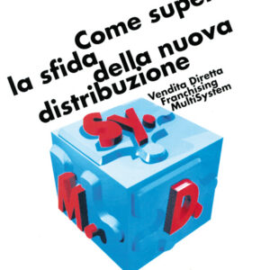 COME SUPERARE LA SFIDA DELLA NUOVA DISTRIBUZIONE-0