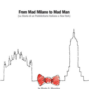 FROM MAD MILANO TO MAD MAN-0